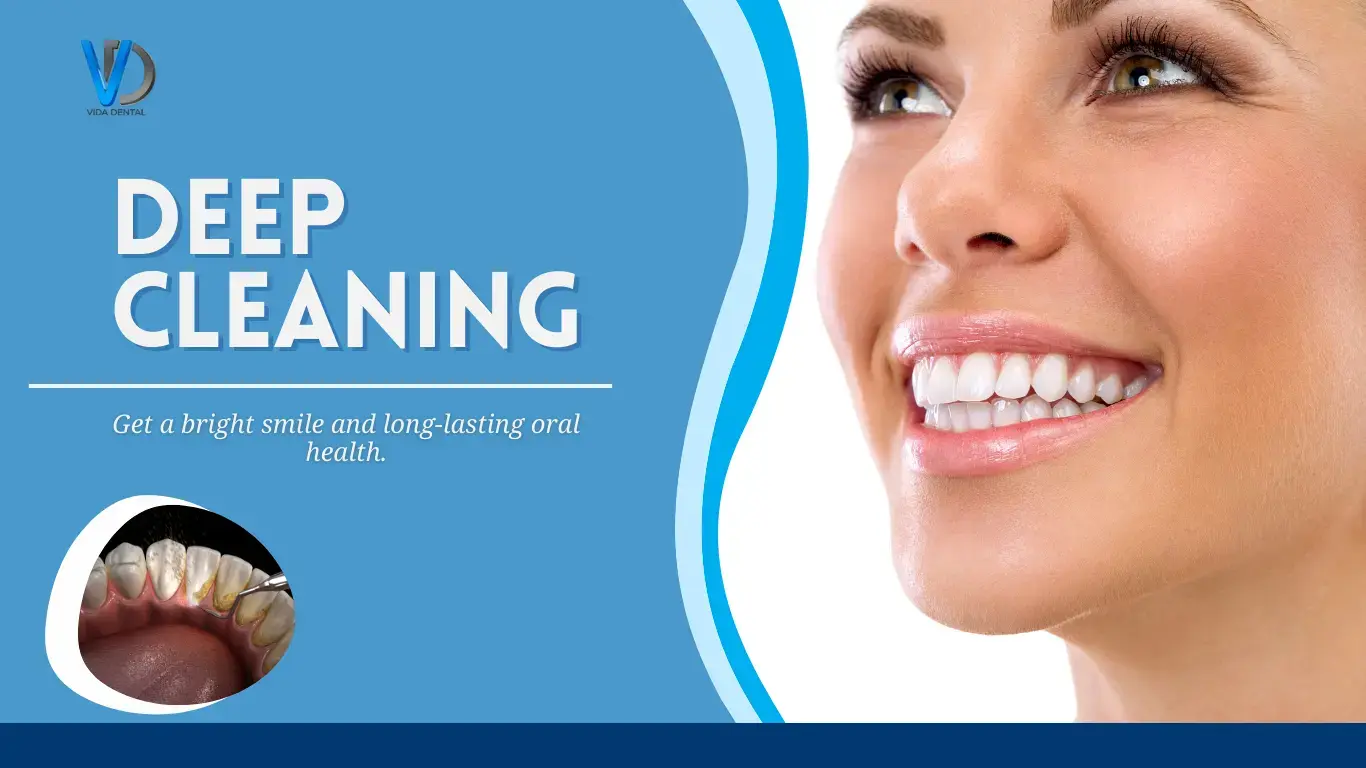 Vida Dental Deep Cleaning